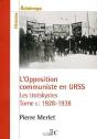 L'Opposition Communiste En Urss ; Les Trotskystes 1928-1938 Tome 2 - Preview