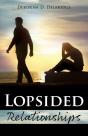 Lopsided Relationships - Preview