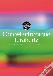 L'Optoélectronique Terahertz