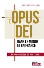 L'Opus Dei Dans Le Monde Et En France - Preview