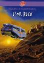 L'Or Bleu - Preview