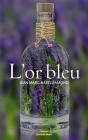 L'Or Bleu - Preview
