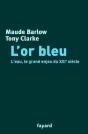 L'Or Bleu : L'Eau, Le Grand Enjeu Du Xxie Siècle - Preview