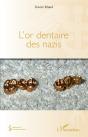 L'Or Dentaire Des Nazis - Preview