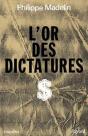 L'Or Des Dictatures - Preview
