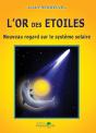 L'Or Des Étoiles ; Nouveau Regard Sur Le Système Solaire - Preview