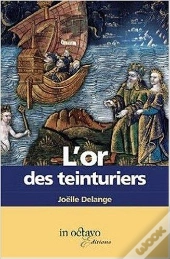 L'Or Des Teinturiers