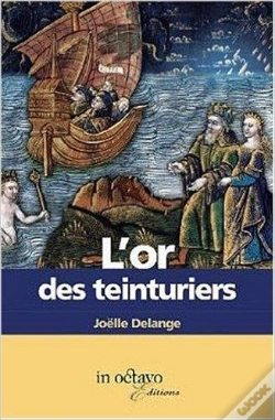 Capa do artigo L'Or Des Teinturiers