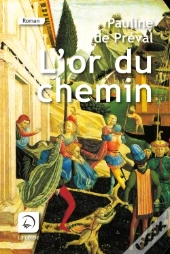 L'Or Du Chemin