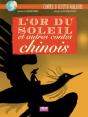 L'Or Du Soleil ; Et Autres Contes Chinois - Preview