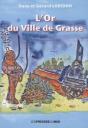 L'Or Du Ville De Grasse - Preview