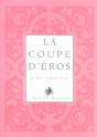 L'Or Du Vin T.1 ; La Coupe D'Eros - Preview