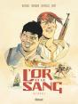 L'Or Et Le Sang : Intégrale Tomes 1 À 4 - Preview
