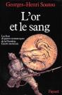 L'Or Et Le Sang : Les Buts De Guerre Économiques De La Première Guerre Mondiale - Preview