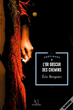 Capa do artigo L'Or Obscur Des Chemins