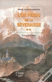 L'Or Perdu De La Severaisse