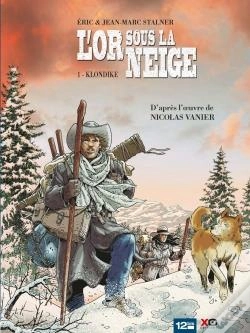Capa do artigo L'Or Sous La Neige Tome 1 ; Klondike