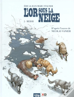 Capa do artigo L'Or Sous La Neige Tome 2 ; Mersh