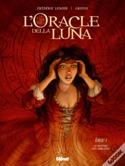 Capa do artigo L'Oracle Della Luna Tome 1 : Le Maître Des Abruzzes