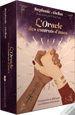 Capa do artigo L'Oracle Des Contrats D'Âmes - Comprendre Et Débloquer Vos Relations Amoureuses