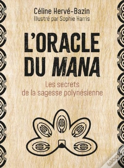 Capa do artigo L'Oracle Du Mana : Les Secrets De La Sagesse Polynésienne
