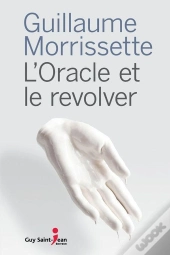 L'Oracle Et Le Revolver