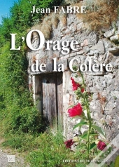 L'Orage De La Colère