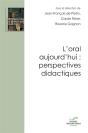 L'Oral Aujourd'Hui : Perspectives Didactiques - Preview