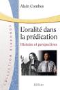 L'Oralité Dans La Prédication : Histoire Et Perspectives - Preview