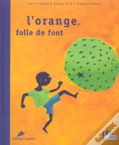 L'Orange Folle De Foot