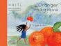 L'Oranger Magique - Preview