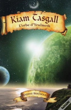 Capa do artigo L'Orbe D'Yrulmeth - Kiam Tasgall T.2