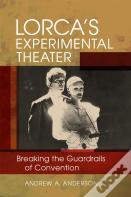 Lorca'S Experimental Theater