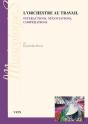 L'Orchestre Au Travail ; Interprétations, Négociations, Coopérations - Preview