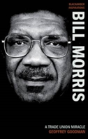 Lord Bill A Trade Union Miracle - Preview