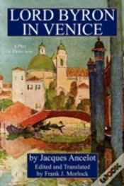 Capa do artigo Lord Byron In Venice: A Play In Three Ac