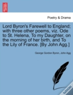 Capa do artigo Lord Byron'S Farewell To England; With T