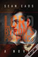 Lord Byron'S Prophecy