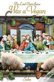 Capa do artigo Lord Christ Jesus Was A Vegan