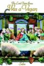 Lord Christ Jesus Was A Vegan - Preview