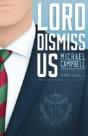 Lord Dismiss Us - Preview