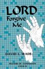 Lord Forgive Me - Preview