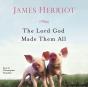 Lord God Made Them All - Preview