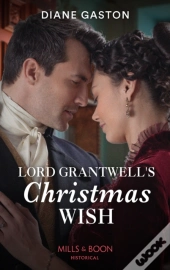 Lord Grantwell'S Christmas Wish