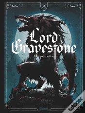 Capa do artigo Lord Gravestone Tome 2 : Les Hauts-Loups D