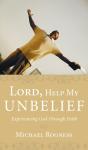 Lord, Help My Unbelief - Preview