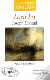 Lord Jim Joseph Conrad Capes/Agregation Anglais