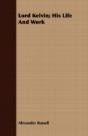 Lord Kelvin; His Life And Work - Preview