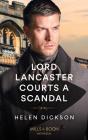 Lord Lancaster Courts A Scandal - Preview