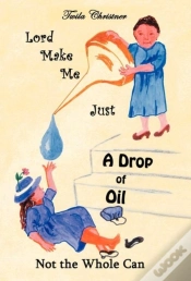 Capa do artigo Lord Make Me Just A Drop Of Oil